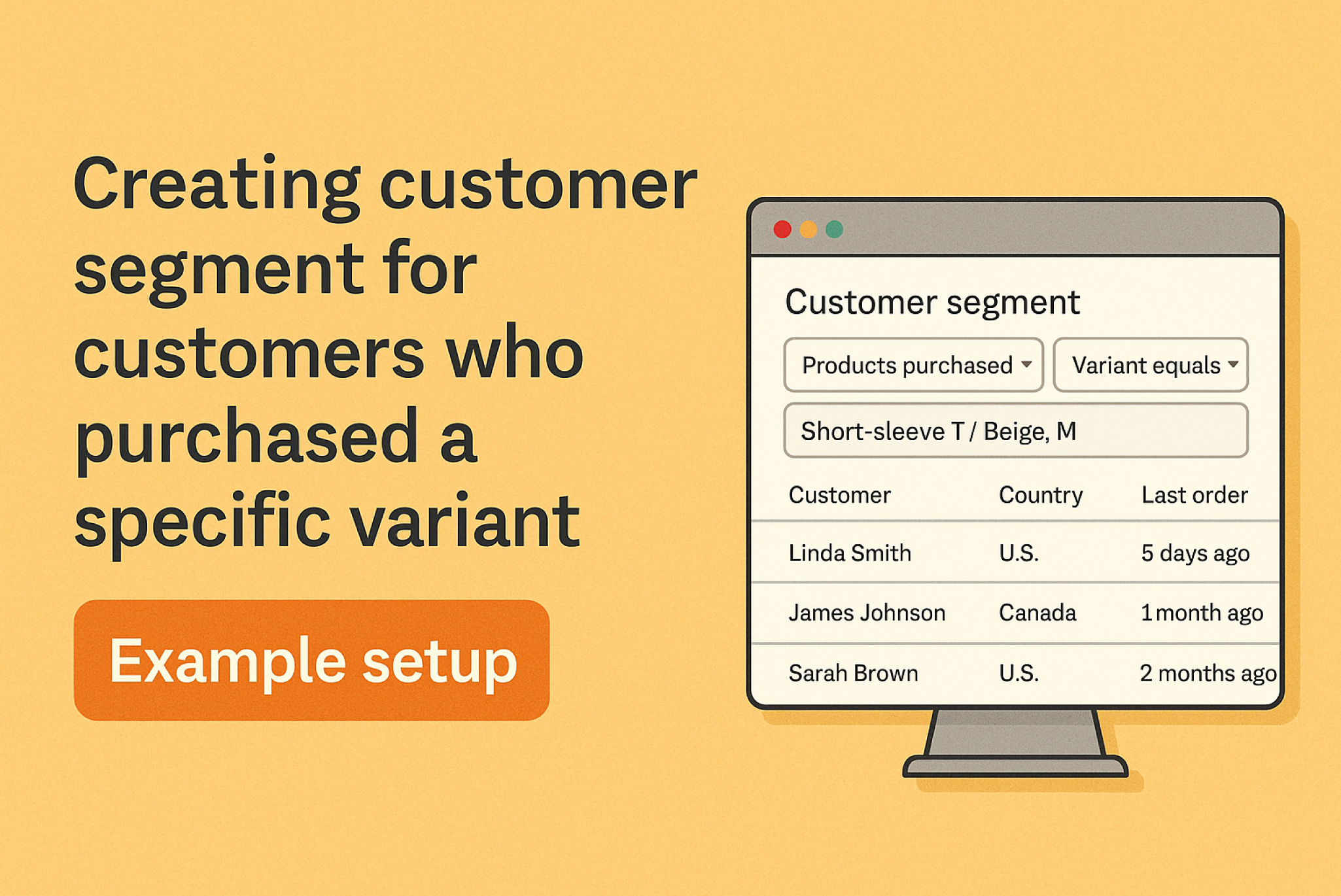 Example of setting up Shopify to create a customer segment that purcha ...