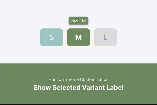 [Horizon] Show Selected Variant Label