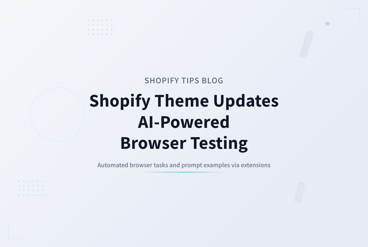 Shopifyテーマ改修後のAIを使ったブラウザ確認のポイント