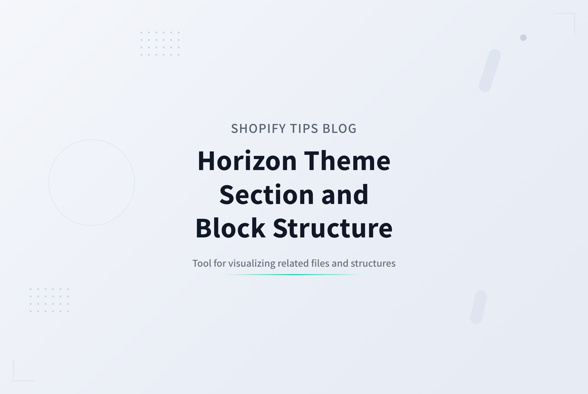 Horizonテーマのセクション＆ブロック構造を俯瞰できるツール
