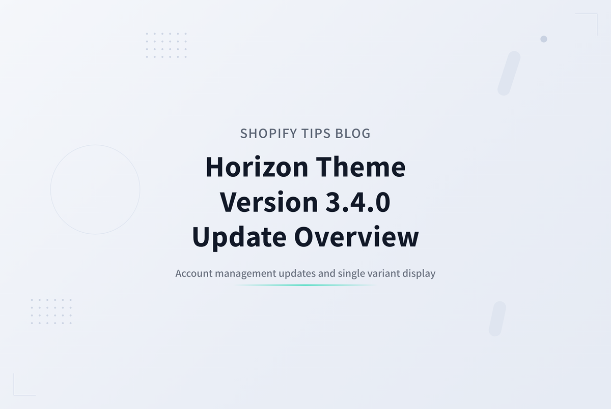 Horizon v3.4.0アップデート解説 ― アカウント管理の刷新と単一バリアント表示の改善