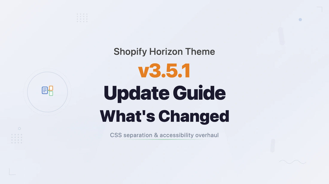 Horizon v3.5.1 Update: CSS Refactoring & Accessibility Overhaul –STORE ...
