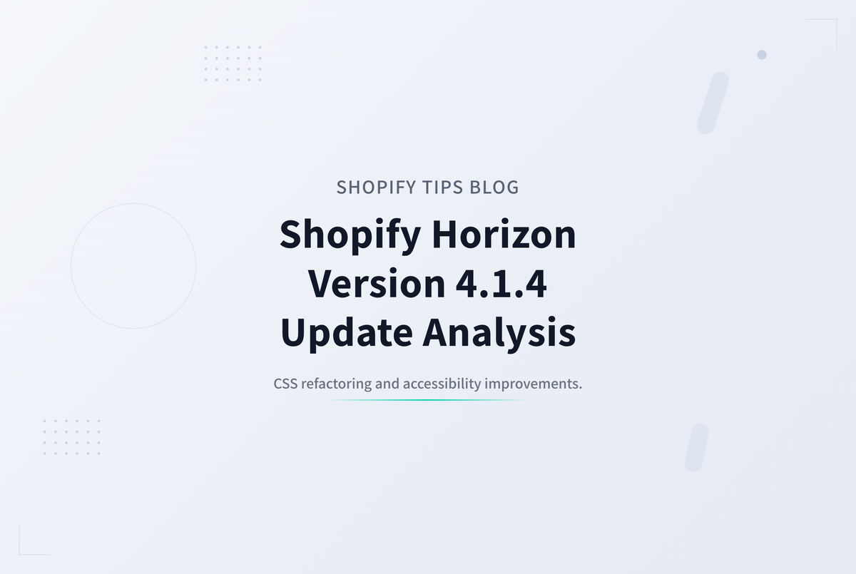Shopify Horizon v4.1.4 アップデート解説