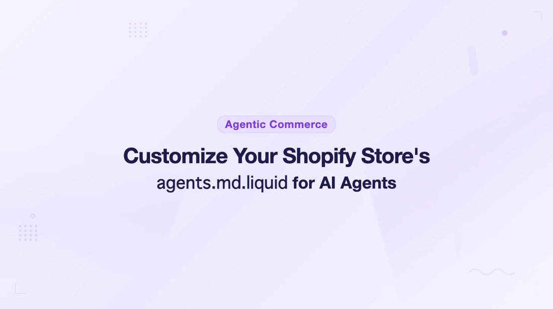 Customize Your Shopify Store agents.md.liquid for AI Agents