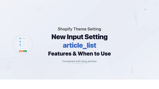 New Input Setting article_list: Features and When to Use