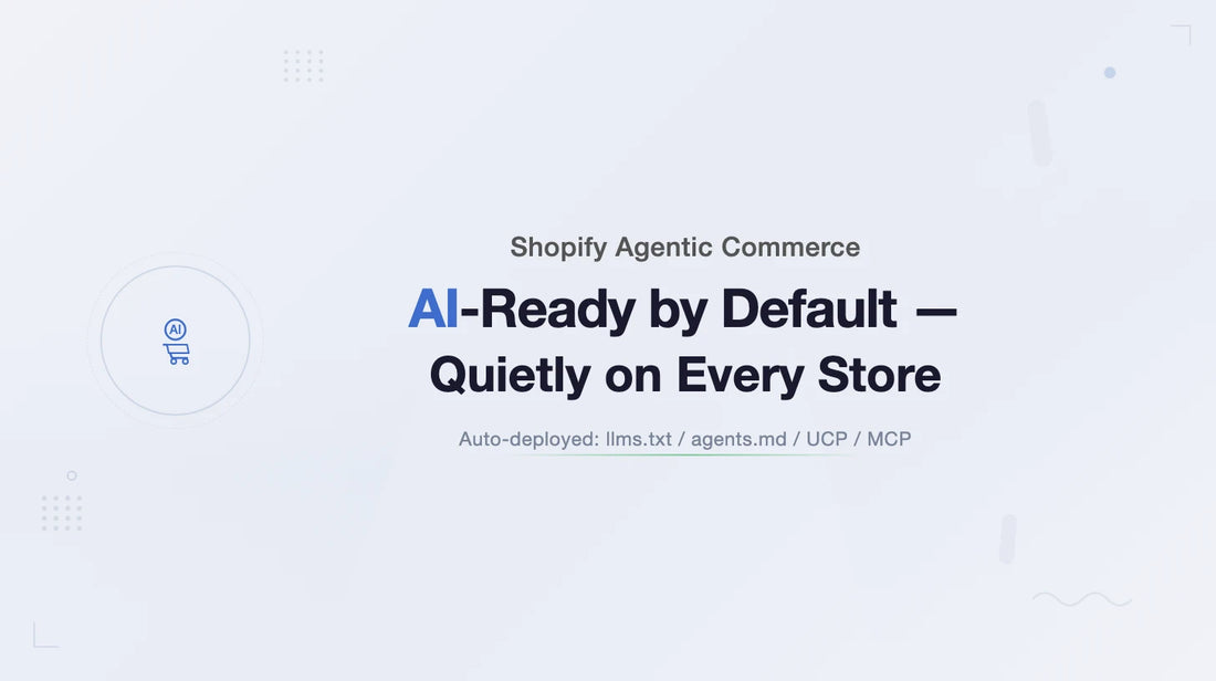 AI-ready by default across every Shopify store — article thumbnail