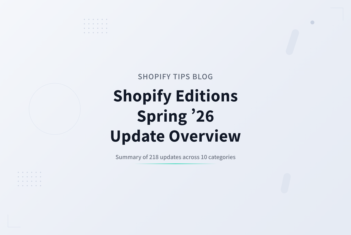 Shopify Editions Spring ’26 全まとめ