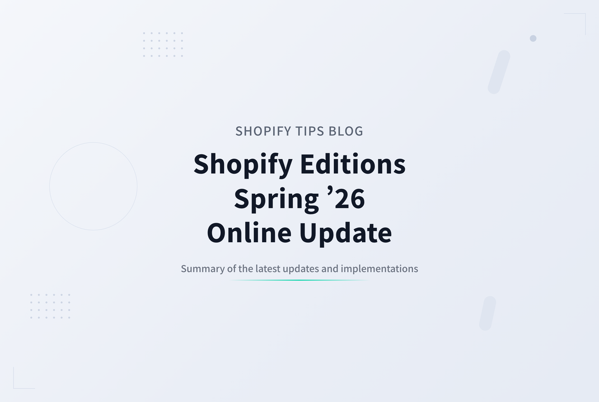 Shopify Editions Spring ’26 オンライン
