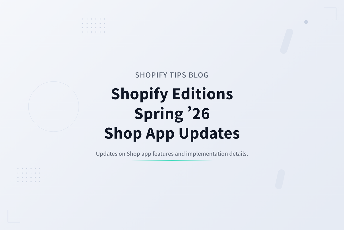 Shopify Editions Spring ’26 Shopアプリ