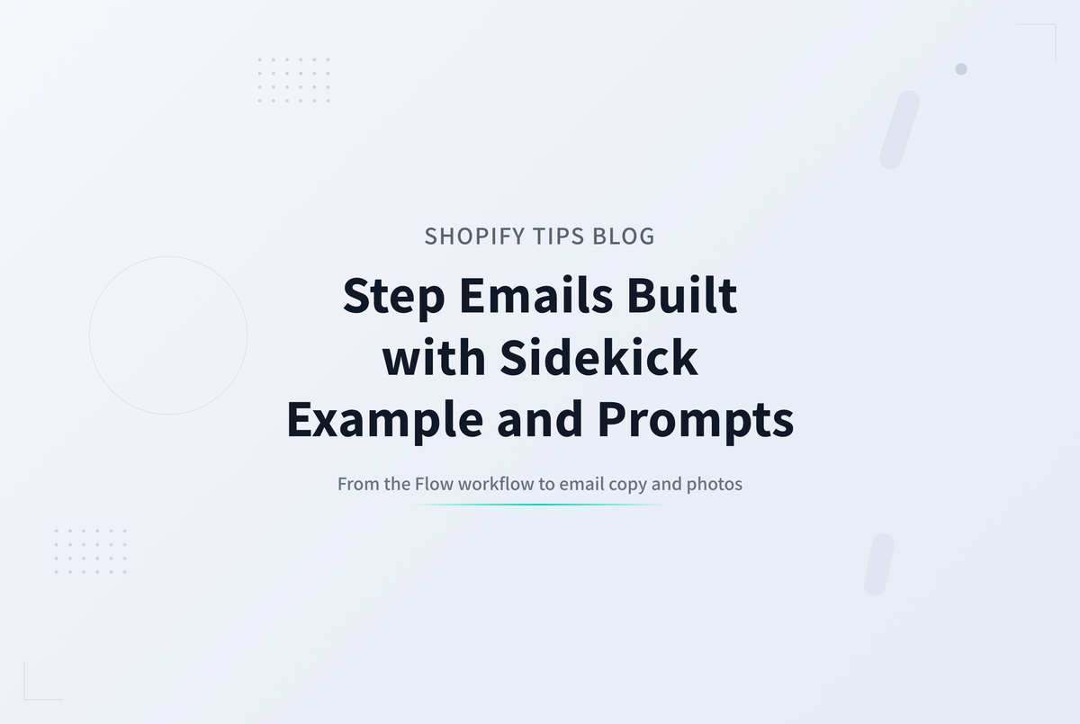 Sidekickにステップメールをおまかせで作らせる｜Flow作成からメール本文までの実装例とプロンプト (EN)